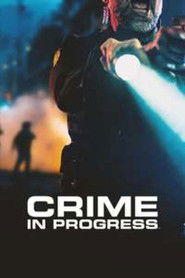 Crime in Progress Season 1