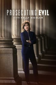 Prosecuting Evil with Kelly Siegler Season 2