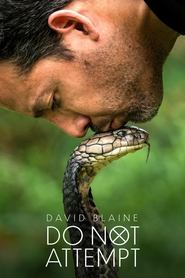 David Blaine Do Not Attempt Season 1