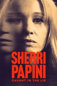 Sherri Papini: Caught in the Lie Season 1