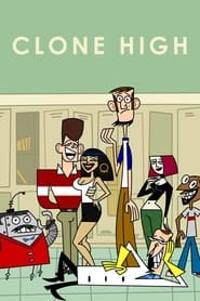 Clone High Season 1