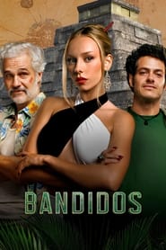 Bandidos Season 2