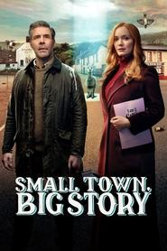 Small Town Big Story Season 1