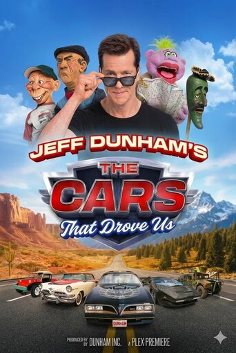 Jeff Dunham’s The Cars That Drove Us
