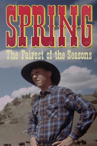 Spring: The Fairest of the Seasons