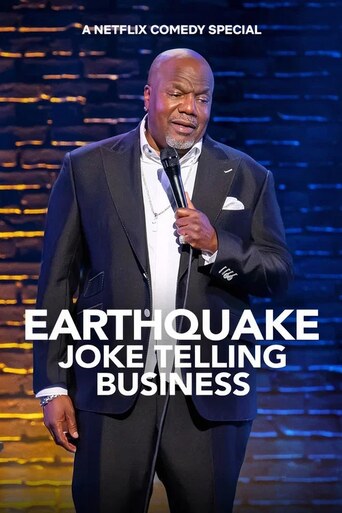 Earthquake: Joke Telling Business
