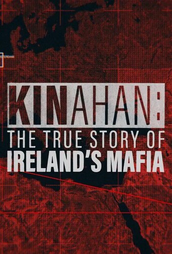Kinahan: The True Story of Ireland’s Mafia