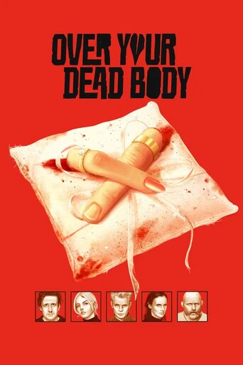 Over Your Dead Body