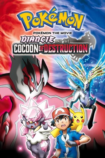 PokÃ©mon the Movie: Diancie and the Cocoon of Destruction