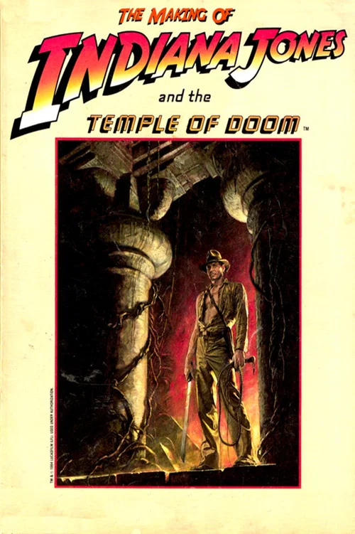 The Making of ‘Indiana Jones and the Temple of Doom’