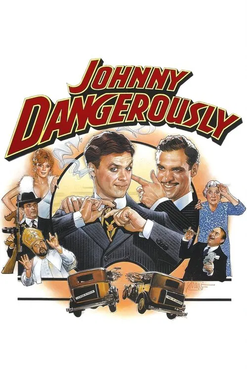 Johnny Dangerously Johnny Dangerously