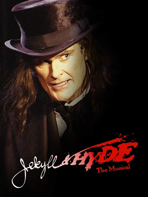 Jekyll & Hyde: The Musical Jekyll & Hyde: The Musical