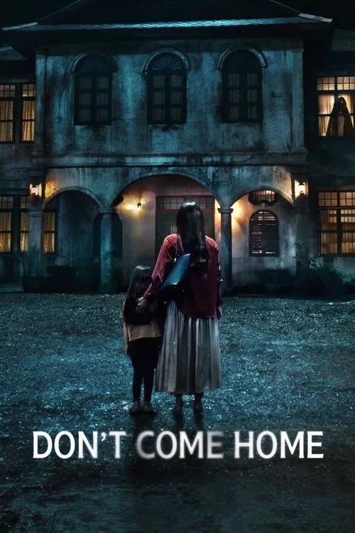 Don’t Come Home