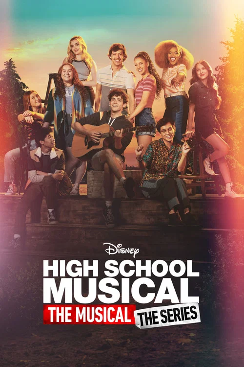 High School Musical: The Musical: The Series High School Musical: The Musical: The Series