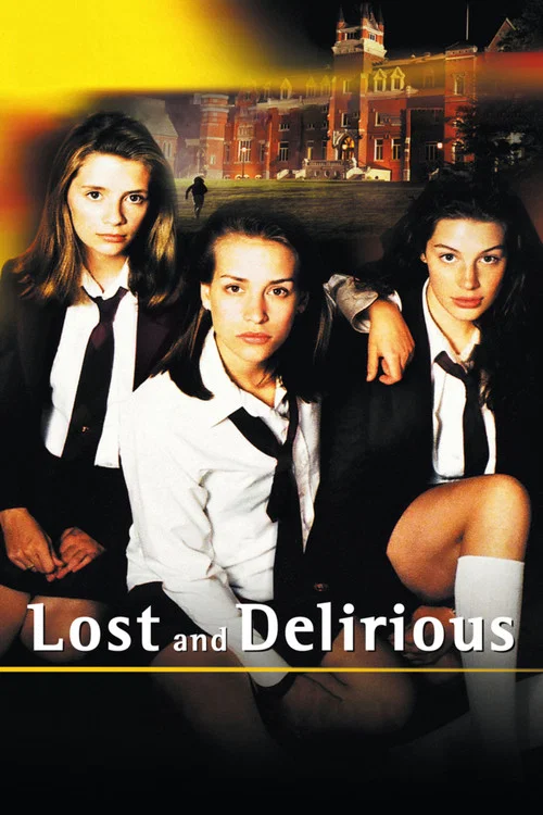 Lost and Delirious Lost and Delirious