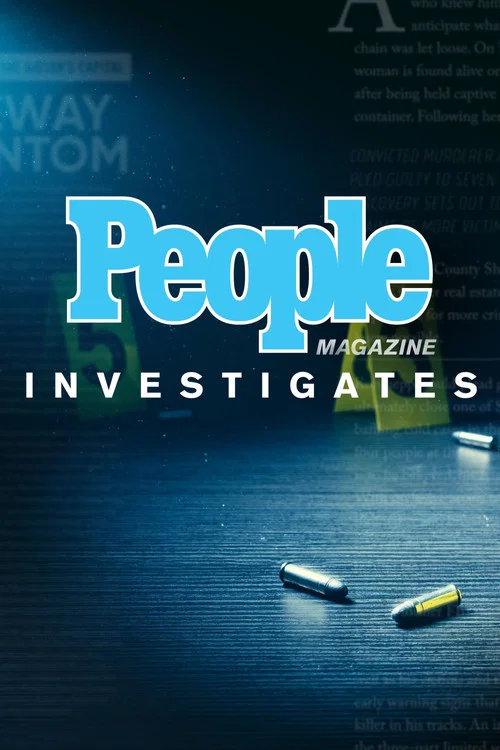 People Magazine Investigates People Magazine Investigates