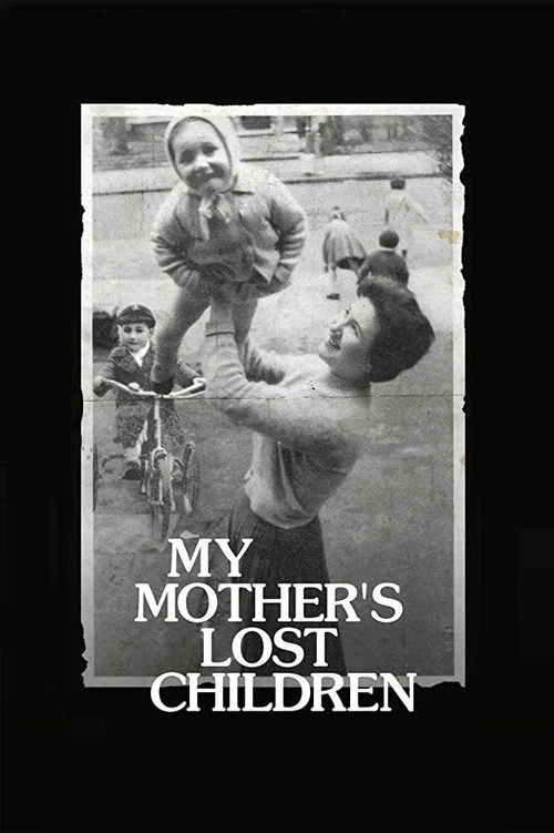 My Mother’s Lost Children My Mother’s Lost Children