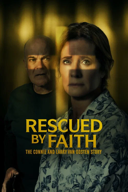 Rescued by Faith: The Connie and Larry Van Oosten Story Rescued by Faith: The Connie and Larry Van Oosten Story