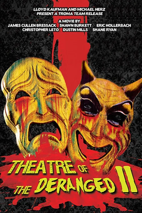 Theatre of the Deranged II Theatre of the Deranged II