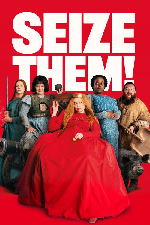 Seize Them! Seize Them!