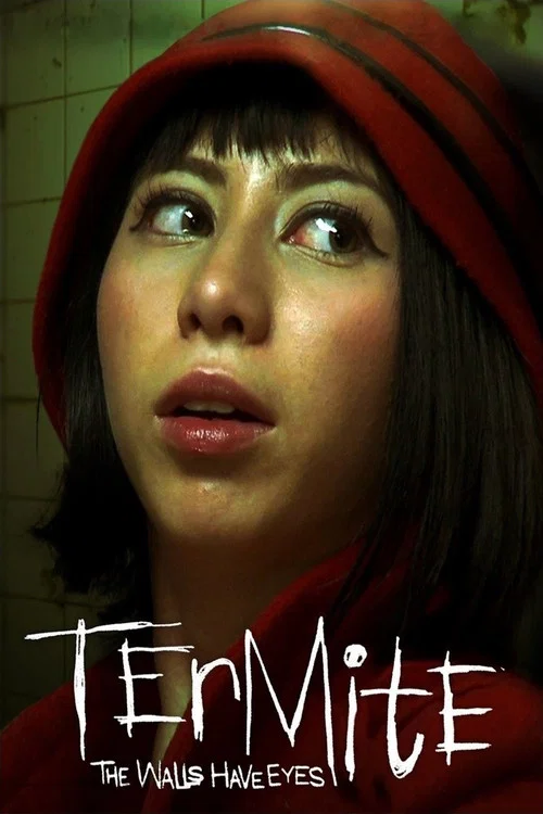 Termite: The Walls Have Eyes Termite: The Walls Have Eyes