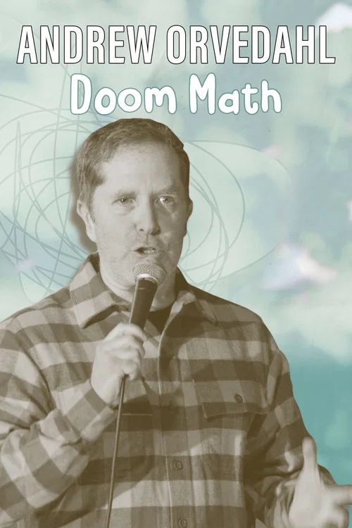 Andrew Orvedahl: Doom Math Andrew Orvedahl: Doom Math