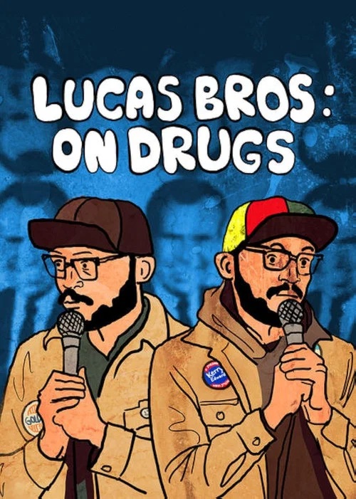 Lucas Brothers: On Drugs Lucas Brothers: On Drugs