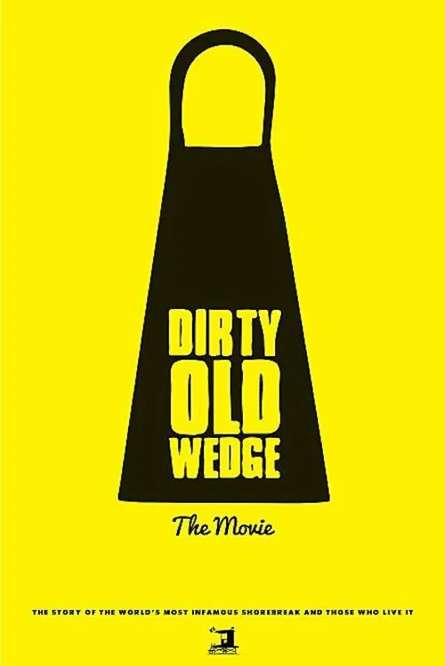 Dirty Old Wedge Dirty Old Wedge