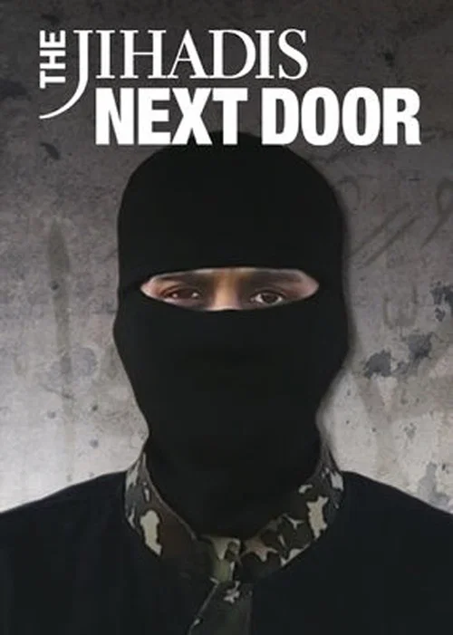 The Jihadis Next Door The Jihadis Next Door