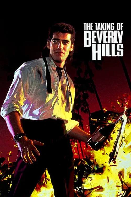 The Taking of Beverly Hills The Taking of Beverly Hills