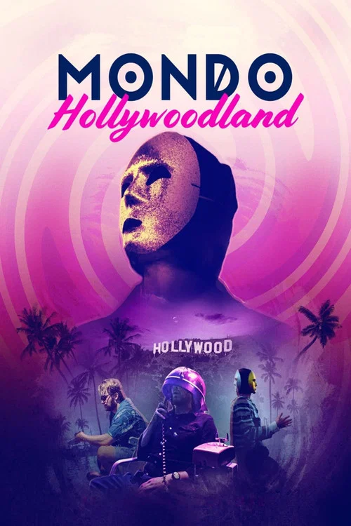 Mondo Hollywoodland Mondo Hollywoodland