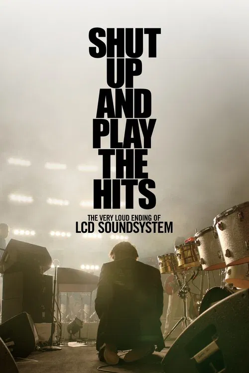 Shut Up and Play the Hits Shut Up and Play the Hits