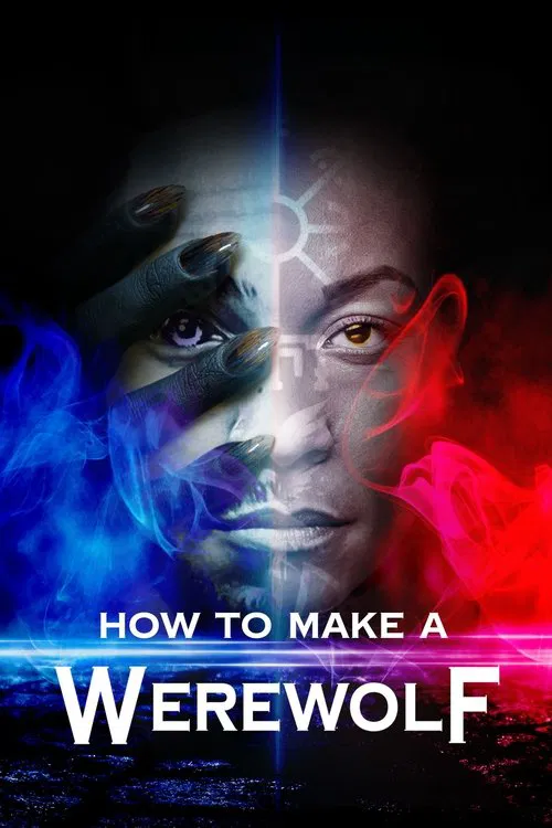 How to Make a Werewolf How to Make a Werewolf