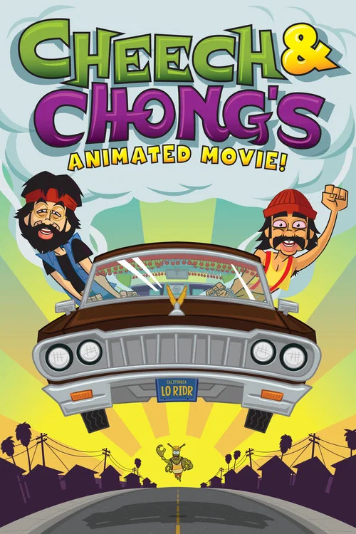 Cheech & Chong’s Animated Movie Cheech & Chong’s Animated Movie