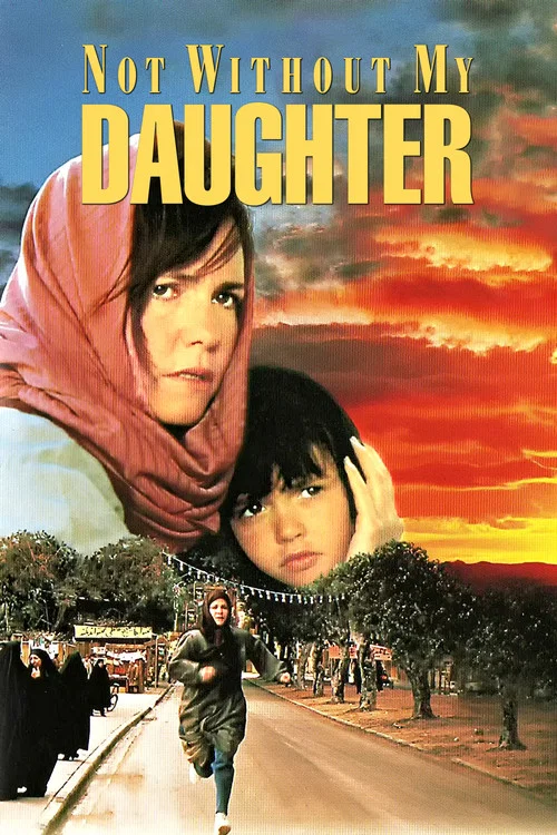 Not Without My Daughter Not Without My Daughter
