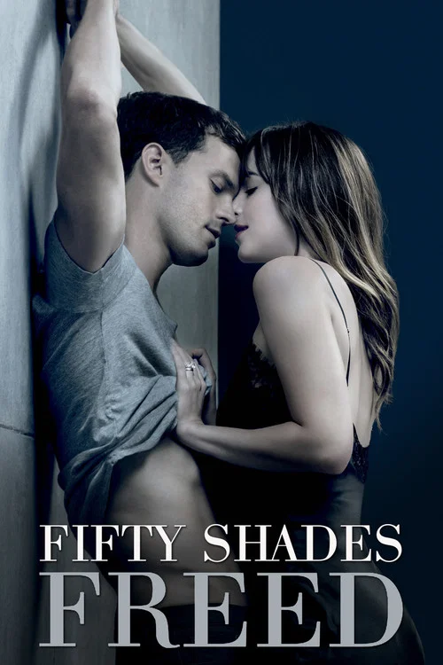 Fifty Shades Freed Fifty Shades Freed