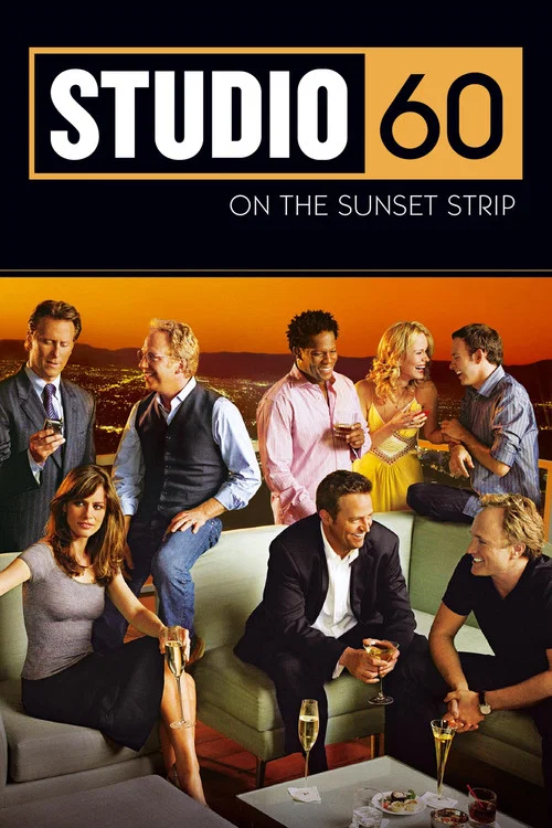 Studio 60 on the Sunset Strip Studio 60 on the Sunset Strip