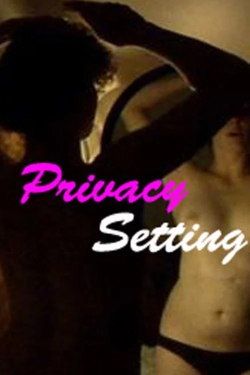 Privacy Setting Privacy Setting