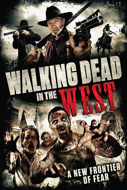 Walking Dead in the West Walking Dead in the West