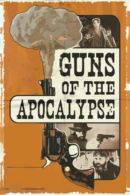 Guns of the Apocalypse Guns of the Apocalypse