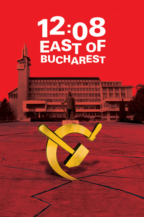 12:08 East of Bucharest 12:08 East of Bucharest