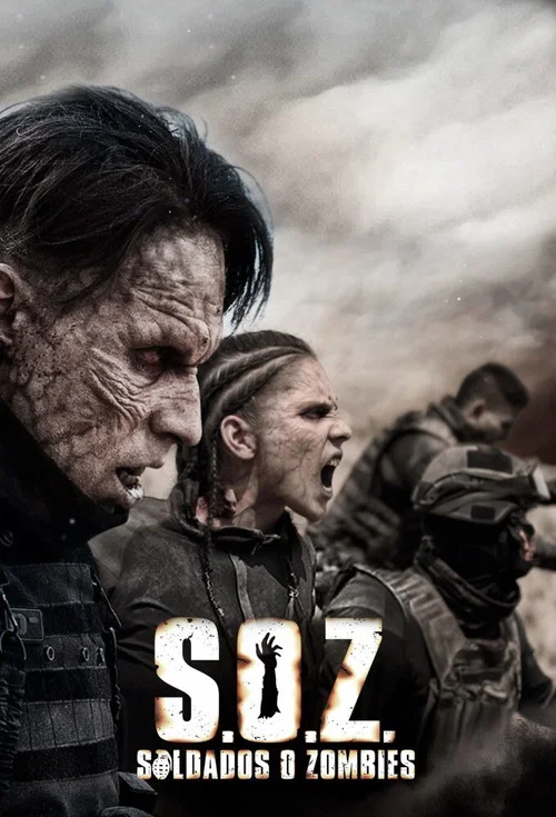 S.O.Z.: Soldiers or Zombies S.O.Z.: Soldiers or Zombies