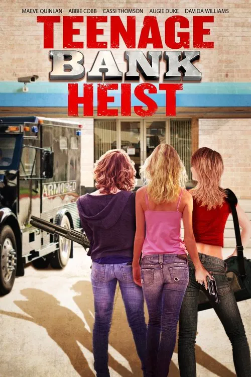 Teenage Bank Heist Teenage Bank Heist