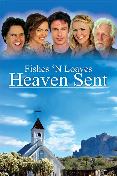 Fishes ‘n Loaves: Heaven Sent Fishes ‘n Loaves: Heaven Sent