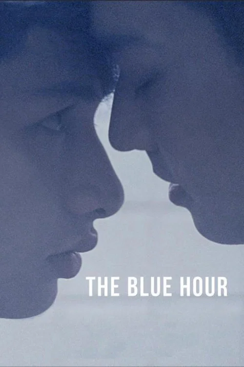 The Blue Hour The Blue Hour