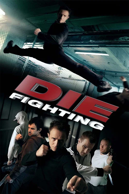 Die Fighting Die Fighting