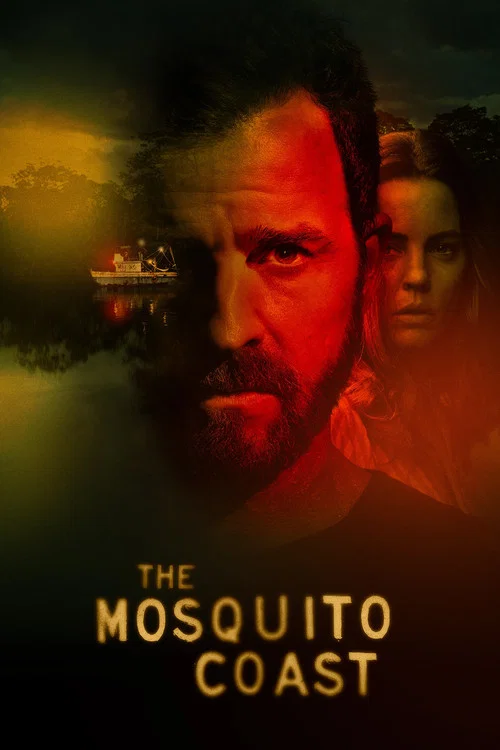 The Mosquito Coast Season 1 Episode 1 The Mosquito Coast Season 1 Episode 1