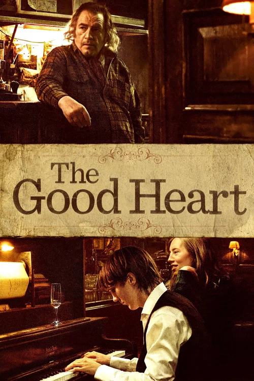 The Good Heart The Good Heart