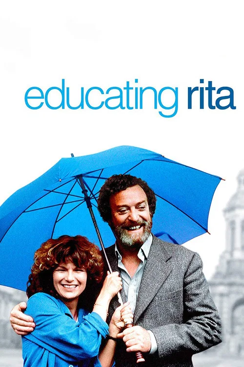 Educating Rita Educating Rita