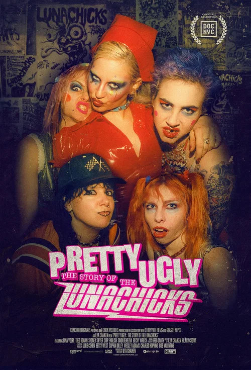 Pretty Ugly: The Story of the Lunachicks Pretty Ugly: The Story of the Lunachicks